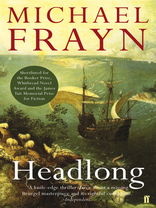 Title details for Headlong by Michael Frayn - Available
